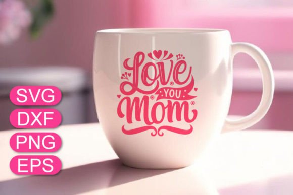 A Design Review: The 'Love You Mom' T‑Shirt & Graphics Asset