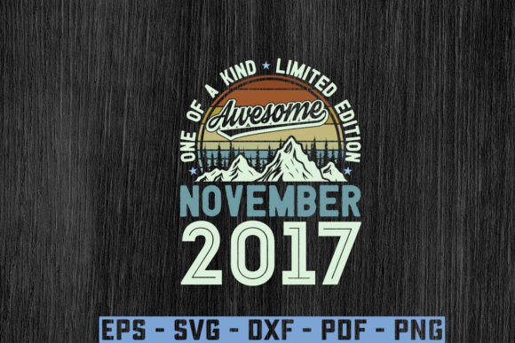 Graphic Review: The Awesome Since 2017 Birthday Design for T-Shirts