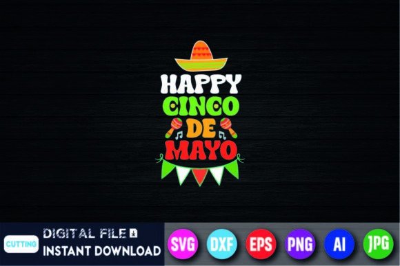 Graphics for T-Shirt Designs: A Happy 5 De Mayo Fiesta
