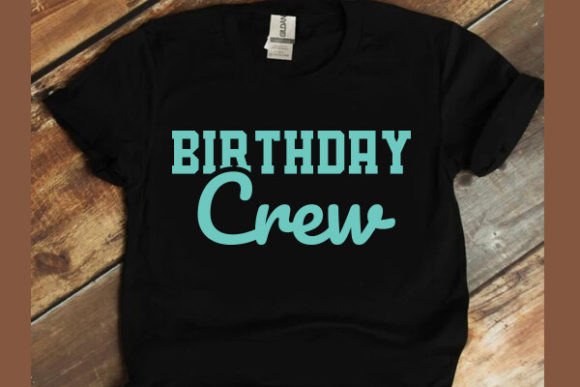 How the Birthday Crew T-Shirt Graphic Elevates Casual Branding